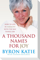 A Thousand Names For Joy