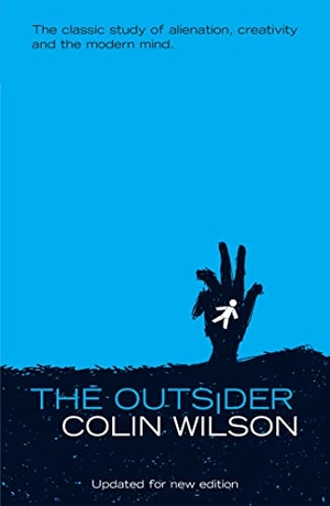 Wilson, Colin. The Outsider. Orion Publishing Co, 2001.