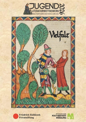 Vogelweide, ARGE Walther von der. Jugendliteraturwettbewerb Walther von der Vogelweide 2026 - Vielfalt. Buchschmiede, 2026.