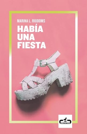 Miguel, Luna / Rodríguez, Antonio J. et al. Había una fiesta. CABALLO DE TROYA, 2019.