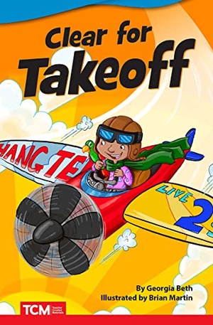 Beth, Georgia. Clear for Takeoff. Teacher Created Materials, 2022.