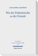 Wie der Einheimische so der Fremde