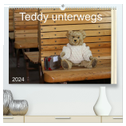 Teddy unterwegs (hochwertiger Premium Wandkalender 2024 DIN A2 quer), Kunstdruck in Hochglanz