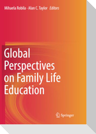 Global Perspectives on Family Life Education