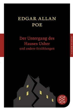 Poe, Edgar Allan. Der Untergang des Hauses Usher und andere Erzählungen. S. Fischer Verlag, 2008.