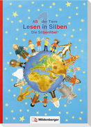 ABC der Tiere 1 - Lesen in Silben (Die Silbenfibel®). Ausgabe Bayern