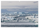 Grönland intensiv (Wandkalender 2025 DIN A2 quer), CALVENDO Monatskalender