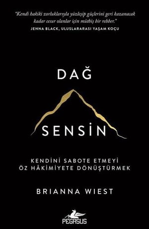 Wiest, Brianna. Dag Sensin. Pegasus Yayincilik, 2023.