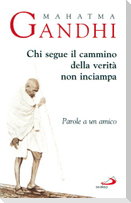 Chi segue il cammino della verità non inciampa. Parole a un amico