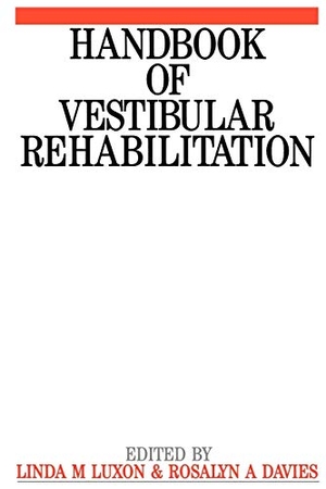 Luxon / Davies. Handbook of Vestibular Rehabilitation. John Wiley & Sons, 2006.