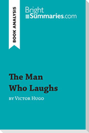 The Man Who Laughs by Victor Hugo (Book Analysis)