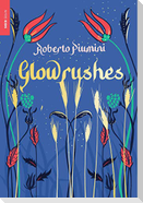 Glowrushes