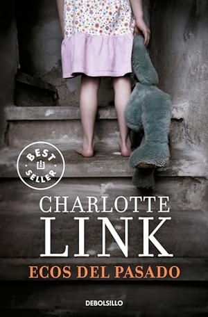 Link, Charlotte. Ecos del pasado. Debolsillo, 2015.