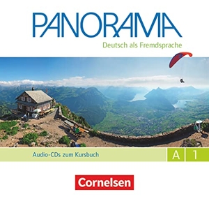 Panorama A1: Gesamtband - Audio-CDs zum Kursbuch. Cornelsen Verlag GmbH, 2015.