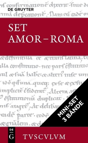 Ovid / Tibull. [Mini-Set AMOR - ROMA: Liebe und Erotik im alten Rom, Tusculum] 3 Bände. Walter de Gruyter, 2023.