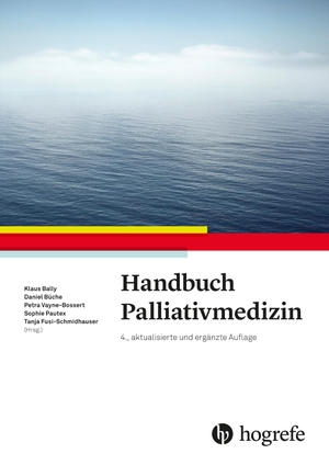 Bally, Klaus / Daniel Büche et al (Hrsg.). Handbuch Palliativmedizin. Hogrefe AG, 2021.