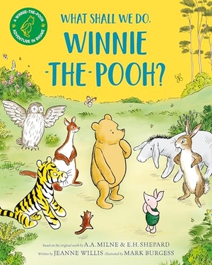 Willis, Jeanne. What Shall We Do, Winnie-the-Pooh?. Macmillan Publishers Int Ltd - MDL, 2026.