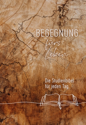 Begegnung fürs Leben, Motiv "Buch" - Die Studienbibel für jeden Tag. SCM Brockhaus, R., 2024.
