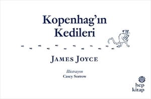 Joyce, James. Kopenhagin Kedileri. Hep Kitap, 2016.