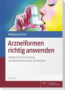 Arzneiformen richtig anwenden