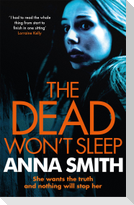 The Dead Won''t Sleep