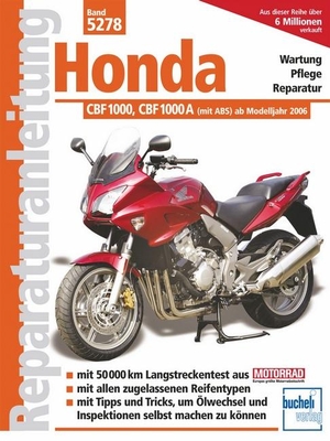 Schermer, Franz J. (Hrsg.). Honda CBF 1000, CBF 1000A - (mit ABS) ab Modelljahr 2006. Bucheli Verlags AG, 2008.