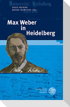 Max Weber in Heidelberg