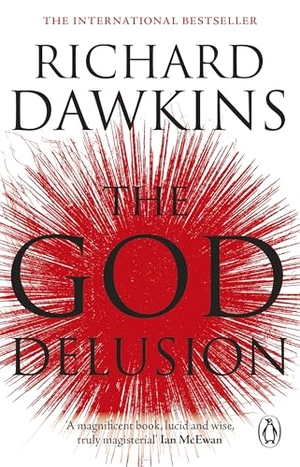 Dawkins, Richard. The God Delusion. BBC Books, 2025.