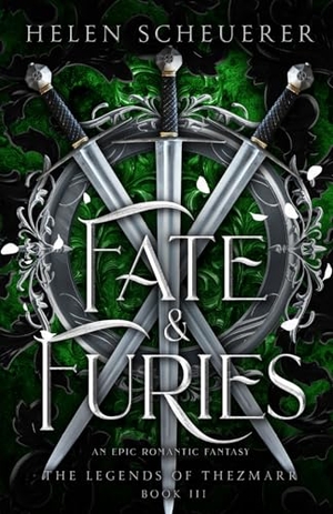 Scheuerer, Helen. Fate & Furies - An epic romantic fantasy. Alchemy, 2024.