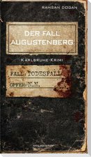 Der Fall Augustenberg