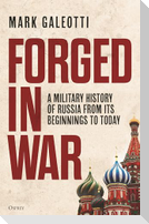 Forged in War