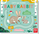 Let's Go Home, Baby Rabbit