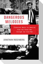 Dangerous Melodies