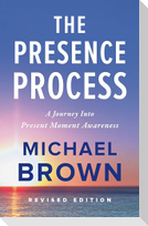 The Presence Process