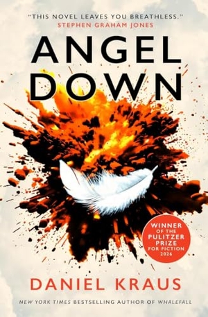 Kraus, Daniel. Angel Down. Titan Publ. Group Ltd., 2025.