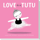 Love Is a Tutu