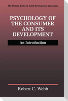Psychology of the Consumer and Its Development