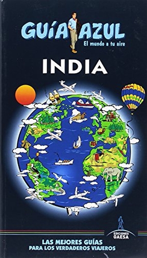 Cabrera, Daniel / Luis Mazarrasa Mowinckel. India. Guías Azules de España, S.A., 2018.