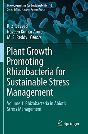 Sayyed, R. Z. / M. S. Reddy et al (Hrsg.). Plant Growth Promoting Rhizobacteria for Sustainable Stress Management - Volume 1: Rhizobacteria in Abiotic Stress Management. Springer Nature Singapore, 2020.