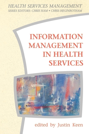 Keen. Information Management in Health Services. McGraw-Hill Publishing Company, 1994.