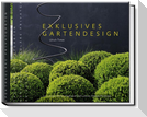 Exklusives Gartendesign - Spektakuläre Privatgärten