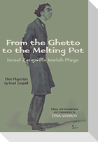 From the Ghetto to the Melting Pot