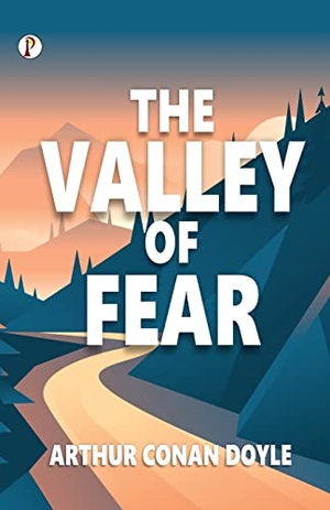 Doyle, Arthur Conan. The Valley of Fear. Pharos Books, 2022.