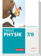 Fokus Physik 7./8. Schuljahr - Gymnasium Baden-Württemberg - Schülerbuch