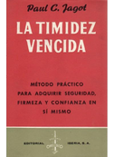 Timidez vencida, la