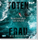 Totenfrau. Die Rückkehr