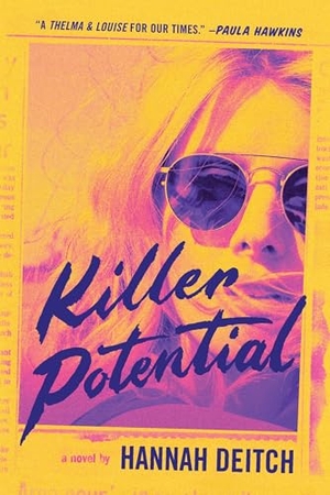 Deitch, Hannah. Killer Potential. HarperCollins, 2025.