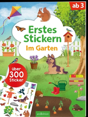 Erstes Stickern - Im Garten - Über 300 Sticker. Ars Edition GmbH, 2022.