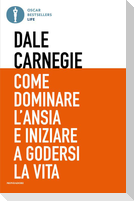 Come dominare l'ansia e iniziare a godersi la vita