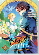 My Isekai Life 08: I Gained a Second Character Class and Became the Strongest Sage in the World!